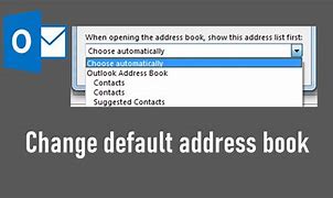 Image result for Change Default Address Book in Outlook