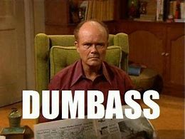 Image result for Red Forman Memes Funny