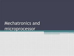 Image result for Microprocessors and Mechatronics Design