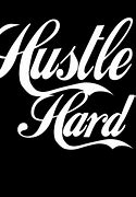 Image result for Hustle Gang Quotes