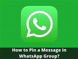 Image result for Whats App Pin Message in Group