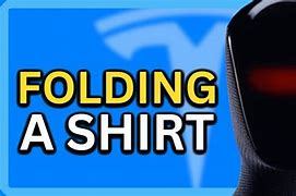 Image result for Tesla Bot Folding Clothes