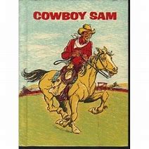 Image result for Cowboy Sam and the Rustlers