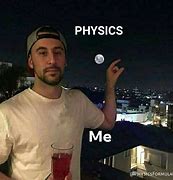 Image result for Cursed Physics Memes