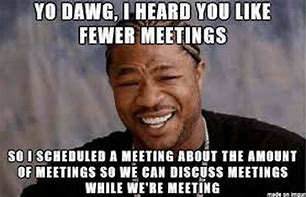 Image result for Corporate Meeting Meme