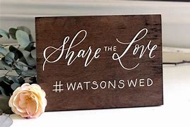 Image result for Wedding Share Your Photo Signs