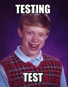 Image result for QA Testing Memes