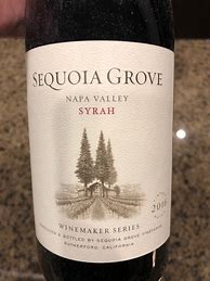 Image result for Sequoia Grove Syrah