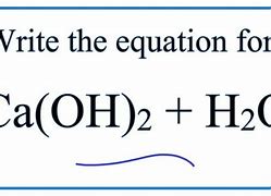 Image result for calcium hydroxide equation