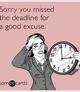 Image result for Funny Tardy Excuses