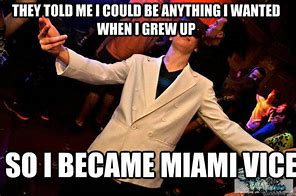 Image result for Meme Miami Vice Cigar 80 Mele