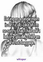Image result for Quotes Single Mom Dating