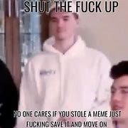 Image result for I Stole Your Meme but I Liked It First