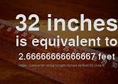 Image result for How Long Is 32 Inches in Feet