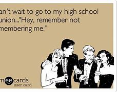 Image result for High School Reunion Memes
