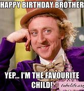 Image result for Birthday Meme for Brother