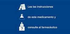 Image result for Lea Las Instrucciones De Este Medicamento