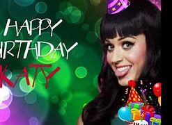 Image result for Katy Perry Happy Birthday