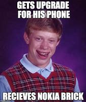 Image result for Nokia Brick Phone Meme