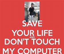 Image result for Don't Touch My Tab