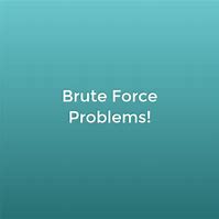 Image result for Brute Force Meme