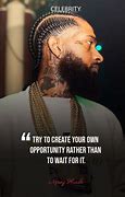Image result for Nipsey Husstle Quotes