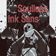 Image result for SoulLess Ink Sans