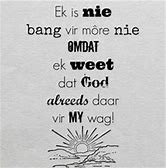 Image result for Afrikaans Mooi Woorde Vir My Dogter