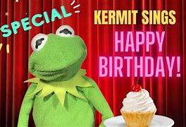 Image result for Happy Belated Birthday Kermit