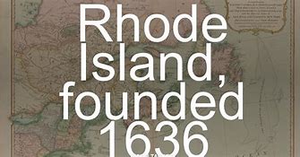 Image result for Rhode Island Founded