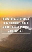 Image result for Good Morning New Day Quotes