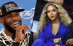 Image result for Beyonce and LeBron
