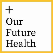 Image result for Our Future Health Logo