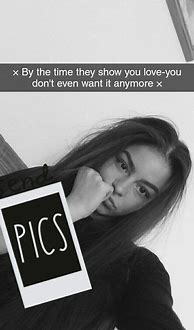 Image result for Mad Snapchat Quote