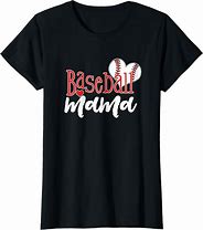 Image result for Baseball Mama Shirt