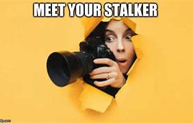 Image result for Stealthy Stalking Funnt Images