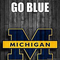 Image result for Go Blue Michigan Black and White