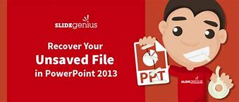 Image result for Recover Unsaved Files PowerPoint