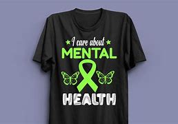 Image result for Mental Health Awareness Month Shirts