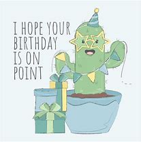 Image result for Cartoon Cactus Birthday