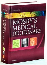 Image result for Mosby's Medical Dictionary