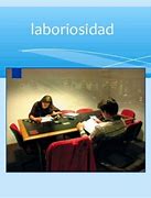 Image result for laboriosidad