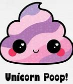 Image result for Unicorn Poo Meme