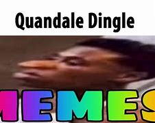 Image result for Quandell Dingo Goofy Memes