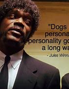 Image result for Samuel Jackson Pulp Fiction Quotes Say What Again