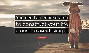Image result for Avoid Drama Quotes