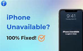 Image result for iPhone Unavalible Help