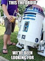 Image result for C Pass Droid Meme