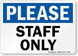 Image result for Offce Staff Only Sign