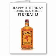 Image result for Fireball Birthday Meme